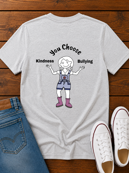 Ladies T-shirts: Kindness - Bullying
